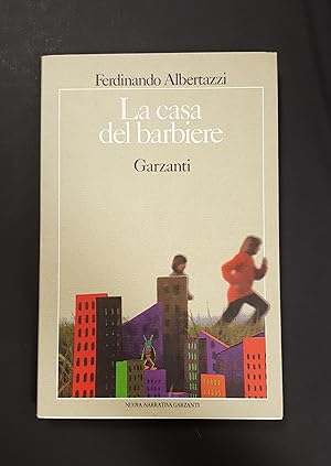 Immagine del venditore per Ferdinando Albertazzi. La casa del barbiere. Garzanti. 1987 - I venduto da Amarcord libri
