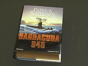 Robinson Patrick. Barracuda 945. Longanesi. 2004 - I