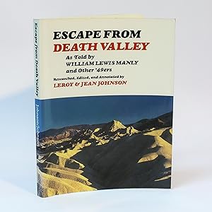 Immagine del venditore per Escape from Death Valley: As Told by William Lewis Manly and Other '49ers venduto da George Longden