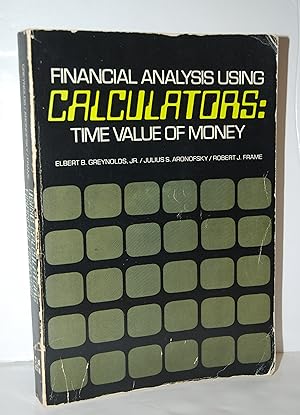 Immagine del venditore per Financial Analysis Using Calculators Time Value of Money venduto da Nugget Box  (PBFA)