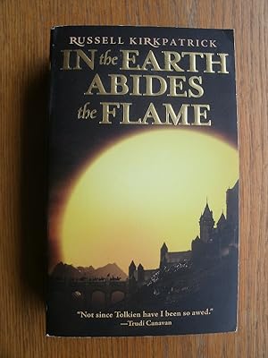 Seller image for In the Earth Abides the Flame for sale by Scene of the Crime, ABAC, IOBA