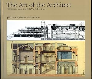 Seller image for The Art of the Architect | Treasures From the RIBA's Collection for sale by Little Stour Books PBFA Member