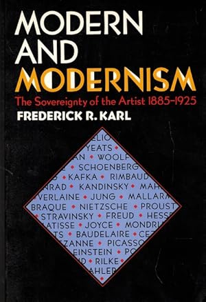 Bild des Verkufers fr Modern and Modernism: The Sovereignty of the Artist, 1885-1925 zum Verkauf von LEFT COAST BOOKS