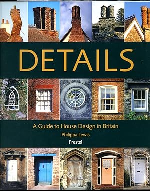 Image du vendeur pour Details | A Guide to House Design in Britain mis en vente par Little Stour Books PBFA Member