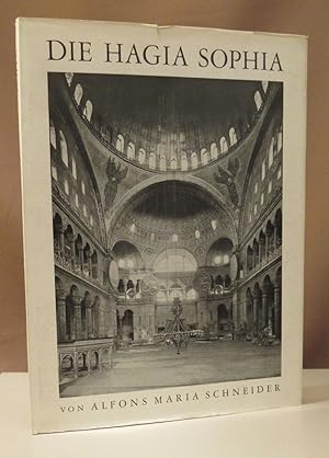 Die Hagia Sophia zu Konstantinopel.