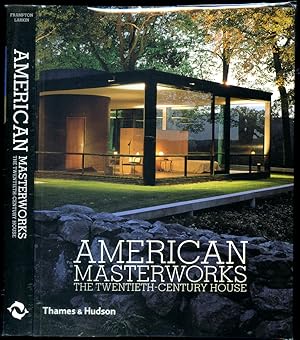 Seller image for American Masterworks | The Twentieth-Century House (Architecture | Design Series) for sale by Little Stour Books PBFA Member