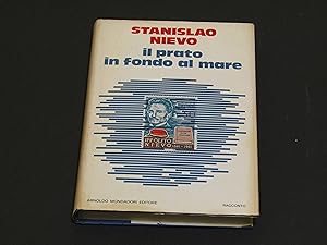 Seller image for Nievo Stanislao. Il prato in fondo al mare. Mondadori. 1975 - III for sale by Amarcord libri
