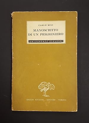 Seller image for Bini Carlo. Manoscritto di un prigioniero. Einaudi. 1944 - I for sale by Amarcord libri