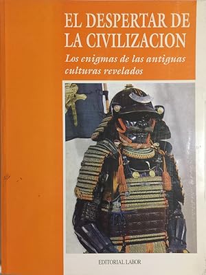 Seller image for El despertar de la civilizacin. Los enigmas de las antiguas culturas reveladas for sale by LIBRERA SOLN