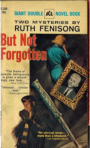 But Not Forgotten - Schemers - Two Mysteries By Ruth Fenisong Ace Giant Double G 508