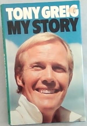 Seller image for Tony Greig: My Story for sale by Chapter 1