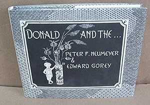 Seller image for Donald and the. [signed by PFN] for sale by Atlantic Bookshop