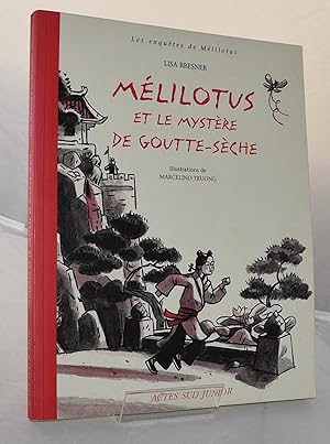 Bild des Verkufers fr Les enqutes de Mlilotus: Mlilotus et le mystre de Goutte-Sche zum Verkauf von Libris Books