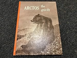 Imagen del vendedor de ARCTOS THE GRIZZLY a la venta por Betty Mittendorf /Tiffany Power BKSLINEN