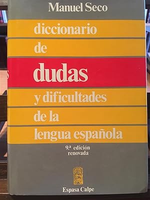 DICCIONARIO DE DUDAS Y DIFICULTADES DE LA LENGUA ESPAÑOLA