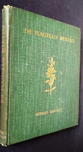 De Flagello Myrteo CCCLX thoughts and fancies on love. And: A preface to De Flagello Myrteo by "N...