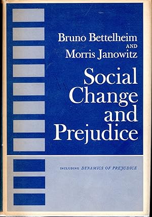 Immagine del venditore per Social Change and Prejudice (includes The Dynamics of Prejudice)f venduto da Dorley House Books, Inc.