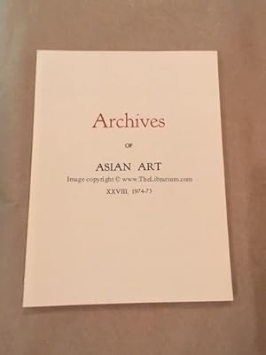 Bild des Verkufers fr Archives of Asian Art, XXVIII, 1974-75 zum Verkauf von Librarium