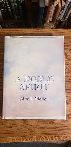 A Noble Spirit