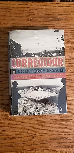 Corregidor: The rock force assault, 1945