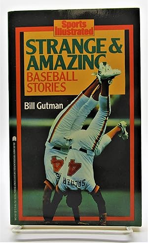 Strange and Amazing Baseball Stories (Sports Illustrated)