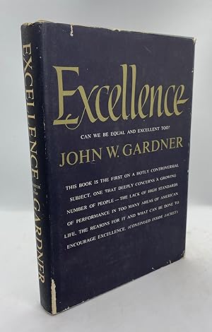 Excellence: Can We Be Equal and Excellent Too