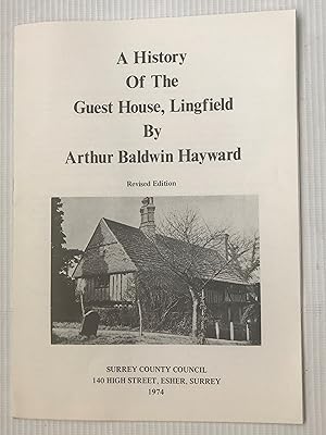 History of the Guest House, Lingfield, Surrey