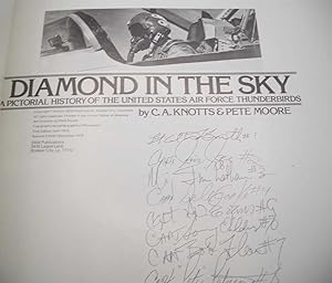 Bild des Verkufers fr Diamond in the Sky: A Pictorial History of the United States Air Force Thunderbirds zum Verkauf von Easy Chair Books