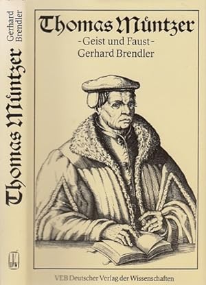 Bild des Verkufers fr Thomas Mntzer - Geist und Faust. zum Verkauf von Antiquariat an der Nikolaikirche