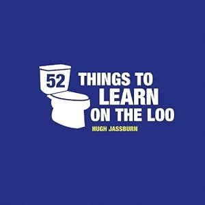 Seller image for 52 Things to Learn on the Loo (Hardcover) for sale by Grand Eagle Retail