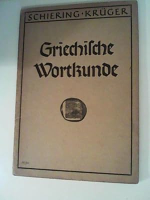 Imagen del vendedor de Griechische Wortkunde. Im Anschlu an das bungsbuch a la venta por ANTIQUARIAT FRDEBUCH Inh.Michael Simon