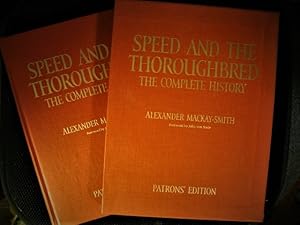Seller image for Speed and the Thoroughbred: The Complete History [Patrons' Edition in Slipcase] for sale by My November Guest Books