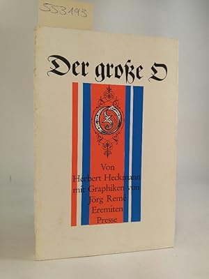 Bild des Verkufers fr Der groe O Mit Original-Graphiken von Jrg Rem zum Verkauf von ANTIQUARIAT Franke BRUDDENBOOKS