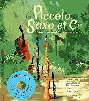 Imagen del vendedor de Piccolo et Saxo et Cie a la venta por Chapitre.com : livres et presse ancienne