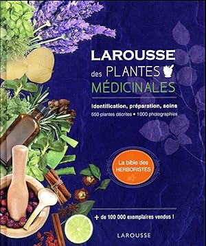 Larousse des plantes médicinales