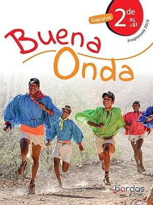 BUENA ONDA : espagnol ; 2de ; A2-B1 ; programme 2019