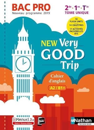 new vey good trip : anglais : bac pro : niveau A2/B1+ : livre + licence de l'élève (édition 2019)