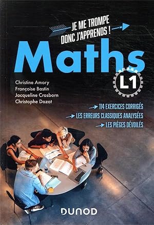 je me trompe, donc j'apprends ! ; mathématiques ; L1