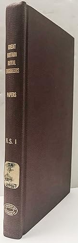 Papers on subjects connected with the Duties of the Corps of Royal Engineers: vol 1, new series