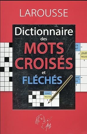 le dictionnaire des mots croisés et fléchés