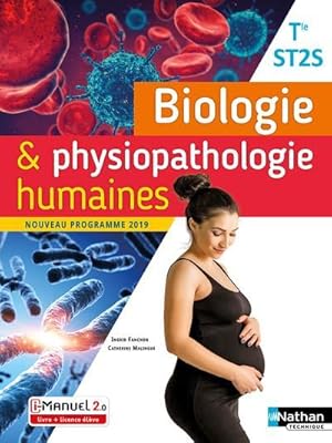 Biologie & physiopathologie humaines Term ST2S - Livre + licence élève - 2020