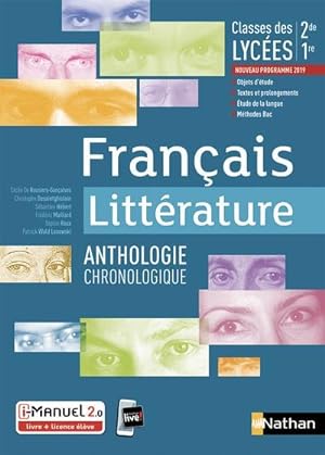 français ; littérature ; classes des lycées ; 2de ; 1re (édition 2019)