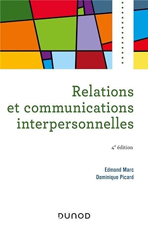 relations et communications interpersonnelles (4e édition)