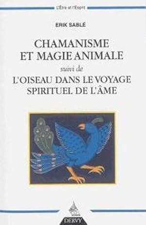chamanisme et magie animale