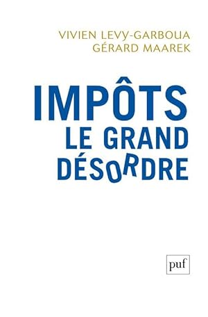 impôts. le grand désordre