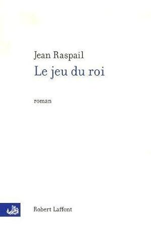 Image du vendeur pour le jeu du roi mis en vente par Chapitre.com : livres et presse ancienne