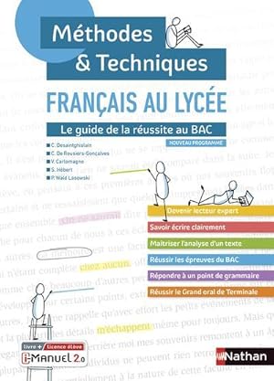 français ; méthodes & techniques ; classes des lycées (édition 2020)