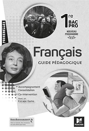 passerelles : français ; 1re bac pro ; guide pédagogique