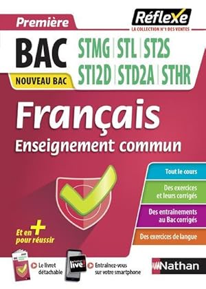 Mémos réflexes Tome 63 : français : première : STMG, STL, ST2S, STI2D, STD2A (édition 2020)