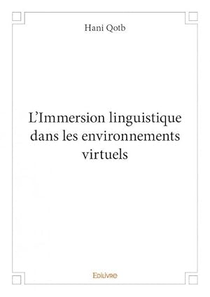 l'immersion linguistique dans les environnements virtuels